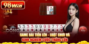 Game bài tiến lên - Luật chơi và kinh nghiệm cược thắng lớn