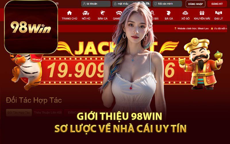 Hướng dẫn cách tham gia hệ thống cá cược 98Win